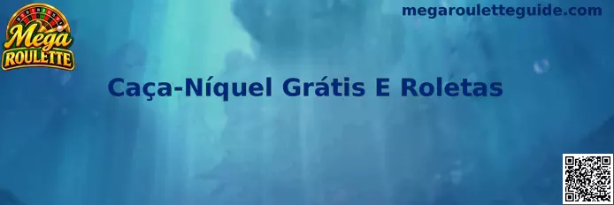 Caça-Níquel Grátis e Roletas