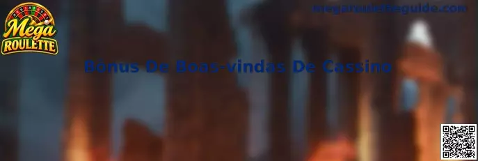 Bônus De Boas-vindas De Cassino