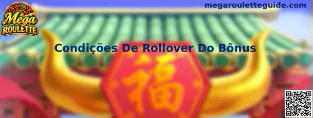 Condições De Rollover Do Bônus na Mega Roulette