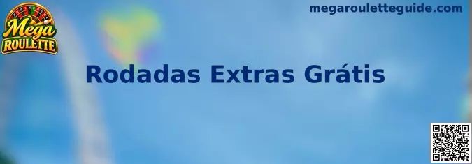 Rodadas Extras Grátis na Mega Roulette