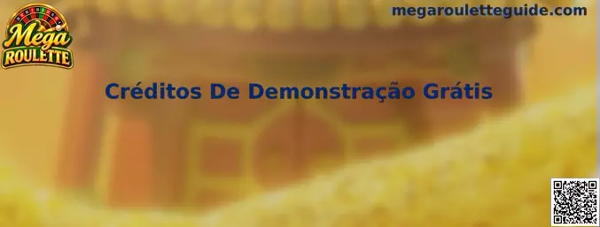 Créditos De Demonstração Grátis no Mega Roulette