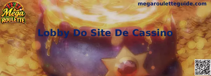 Lobby Do Site De Cassino Mega Roulette