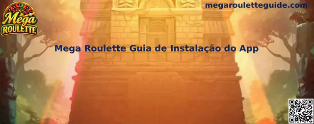 Mega Roulette Guia de Instalação do App