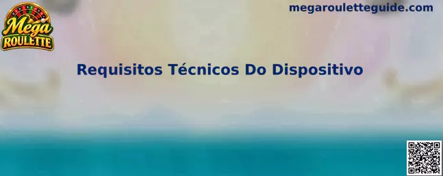 Requisitos Técnicos do Dispositivo